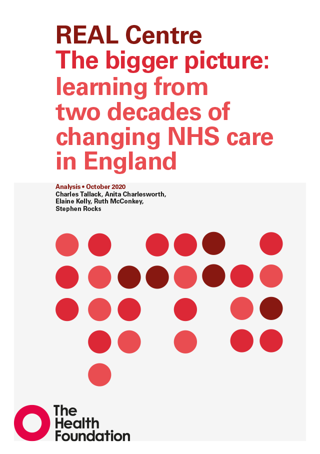 Real Centre, The bigger picture: learning from two decades of changing NHS care in England