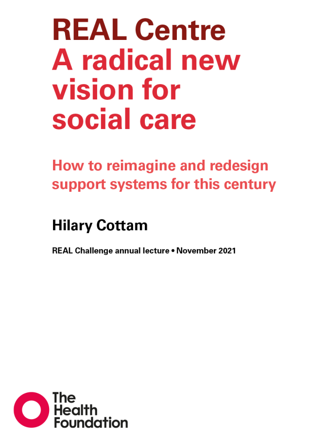 REAL Centre - a radical new vision for social care