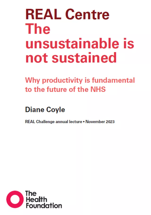 The unsustainable is not sustained: why productivity is fundamental to the future of the NHS 