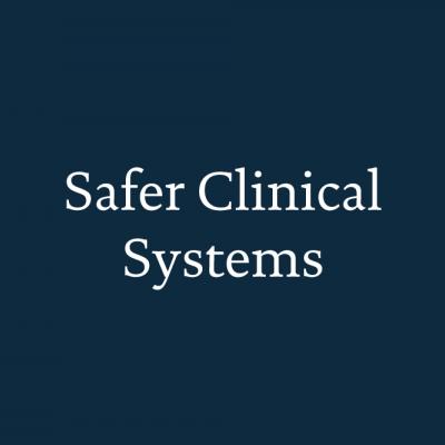 Safer Clinical Systems programme